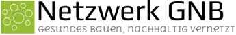 Netzwerk GNB – Gesundes Bauen, Nachhaltig Vernetzt